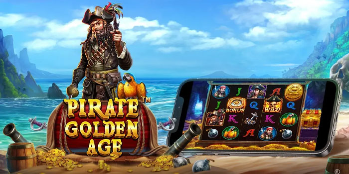 Cara Menang Slot Pirate Golden Age dengan Mudah
