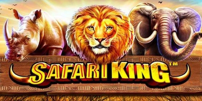 Cara Cerdas Menang Fantastis di Slot Safari King Dengan Pola Terbaik