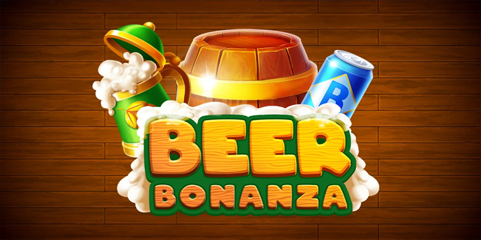 Rahasia Pesta Santai Penghasil Cuan Slot Beer Bonanza