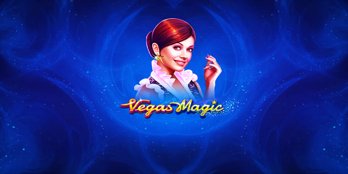 Trik Santai Menang Konsisten Slot Vegas Magic