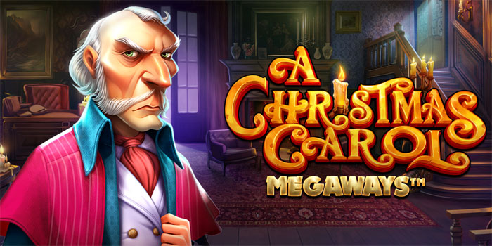 Strategi Menang Slot Christmas Carol Megaways yang Terbukti Efektif