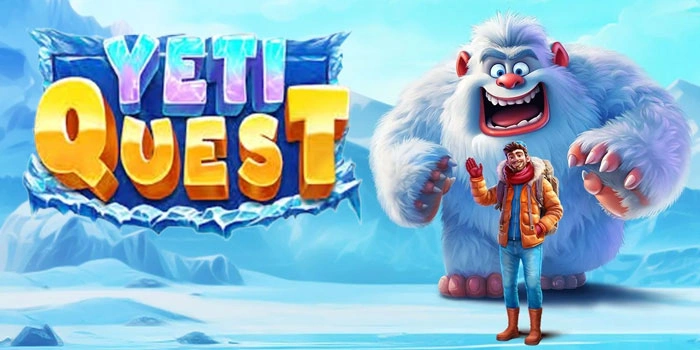 Strategi Ampuh Slot Yeti Quest Agar Jackpot Terus Mengalir